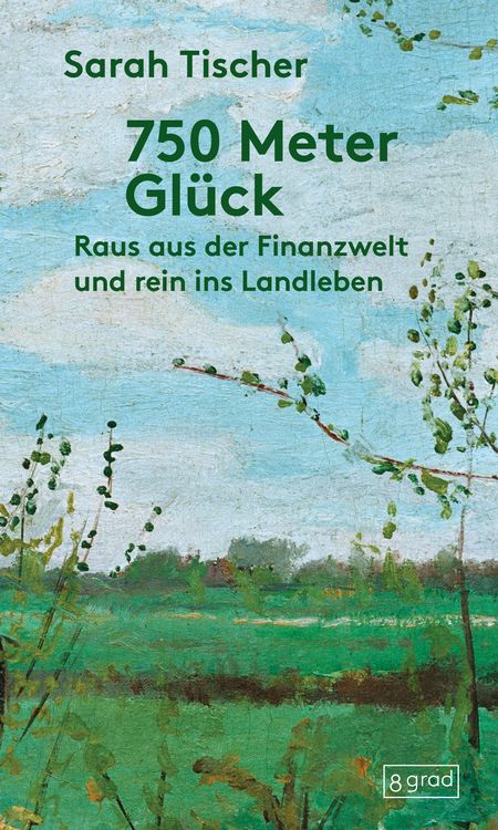 Buchcover &raquo;750 Meter Gl&uuml;ck&laquo; von Sarah Tischer