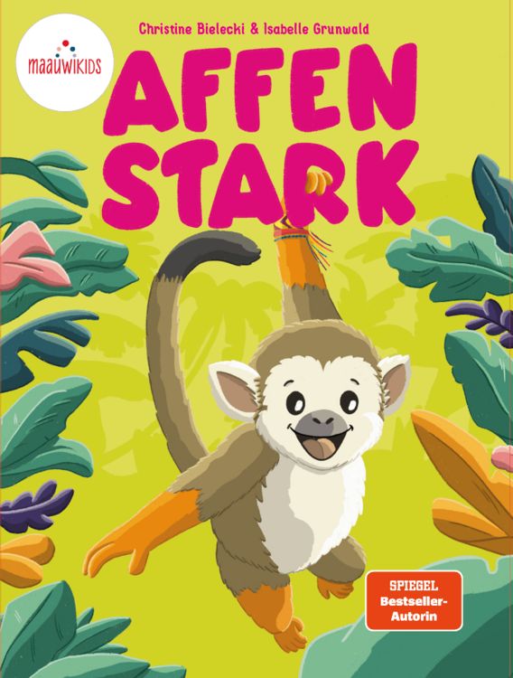 Buchcover &raquo;Affenstark&laquo; von Christine Bielecki