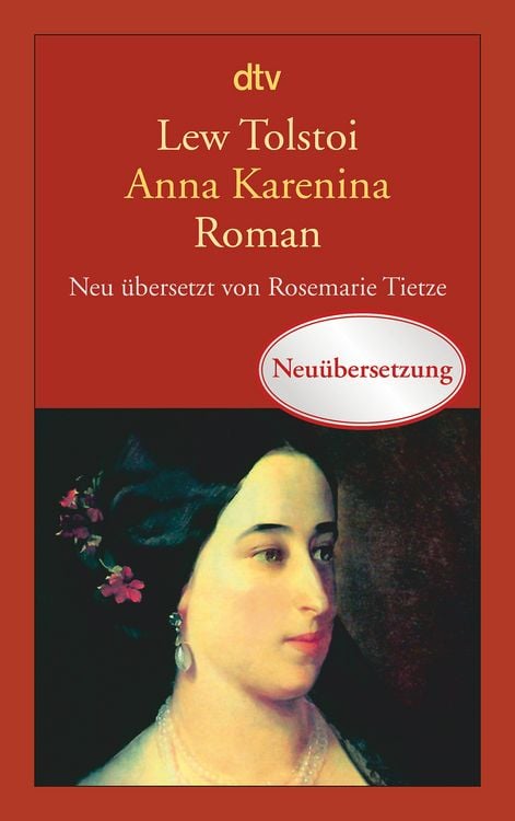 Buchcover &raquo;Anna Karenina&laquo; von Leo N. Tolstoi in der &Uuml;bersetzung von Rosemarie Tietze