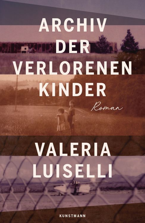 Buchcover &raquo;Archiv der verlorenen Kinder&laquo; von Valeria Luiselli