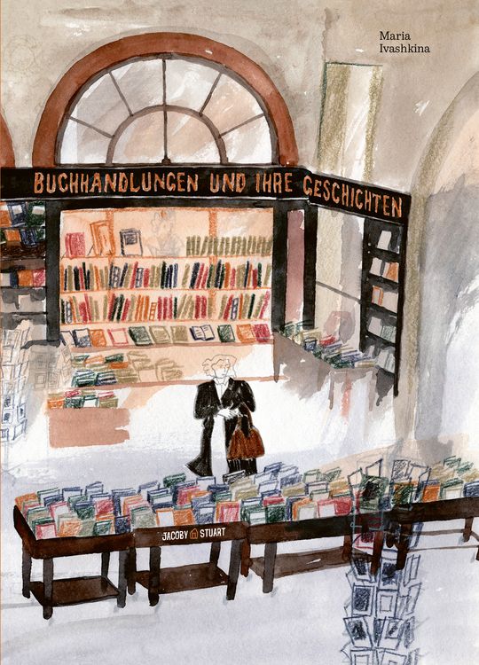 Buchcover &raquo;Buchhandlungen und ihre Geschichten&laquo; von Maria Ivashkina