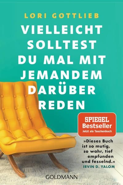 Buchcover &raquo;Vielleicht solltest du mal mit jemandem dar&uuml;ber reden&laquo; von Lori Gottlieb