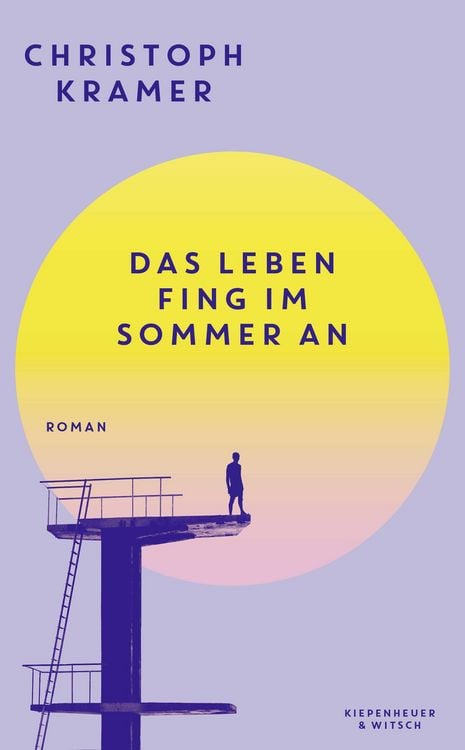 Buchcover &raquo;Das Leben fing im Sommer an&laquo; von Christoph Kramer