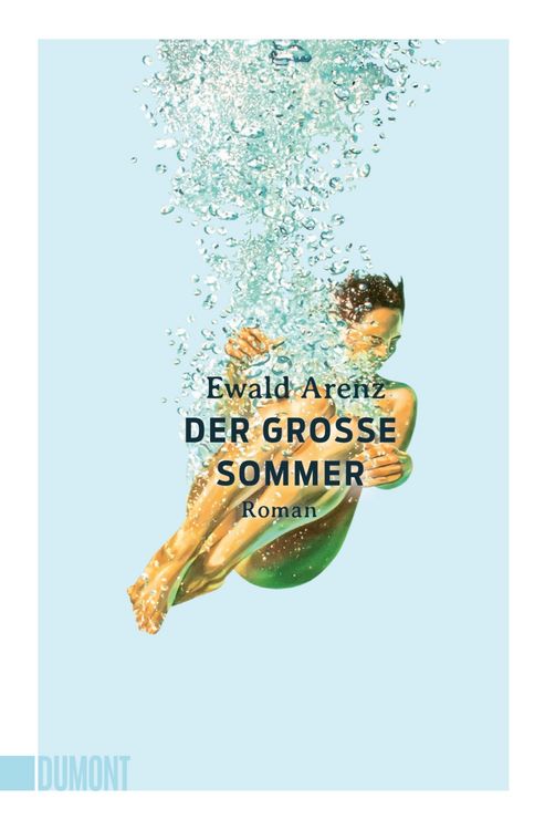 Buchcover &raquo;Der gro&szlig;e Sommer&laquo; von Ewald Arenz