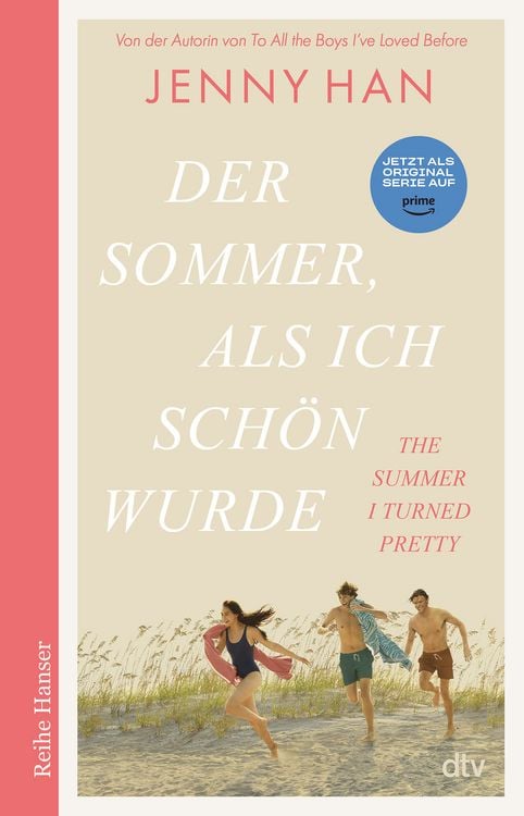 Buchcover &raquo;Der Sommer, als ich sch&ouml;n wurde&laquo; von Jenny Han