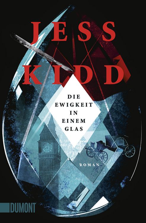 Buchcover &raquo;Die Ewigkeit in einem Glas&laquo; von Jess Kidd