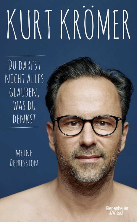 Buchcover &raquo;Du darfst nicht alles glauben, was du denkst&laquo; von Kurt Kr&ouml;mer