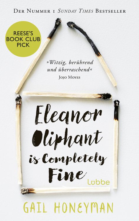 Buchcover &raquo;Eleanor Oliphant Is Completely Fine&laquo; von Gail Honeyman