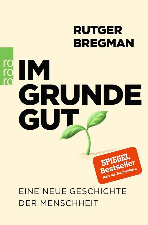 Buchcover &raquo;Im Grunde gut&laquo; von Rutger Bregman