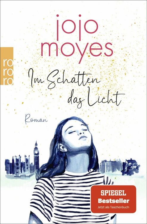 Buchcover &raquo;Im Schatten das Licht&laquo; von Jojo Moyes