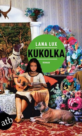 Buchcover &raquo;Kukolka&laquo; von Lana Lux