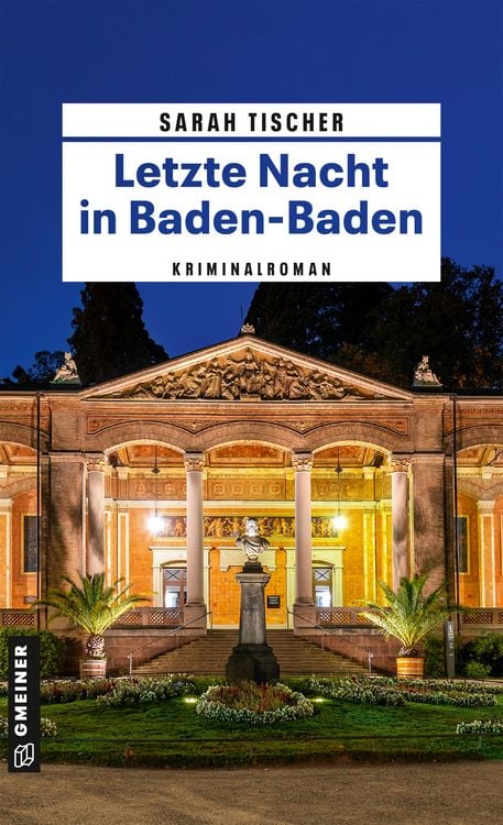 Buchcover &raquo;Letzte Nacht in Baden-Baden&laquo; von Sarah Tischer