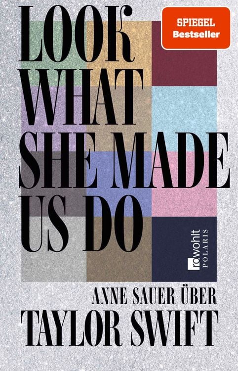 Buchcover &raquo;Look What She Made Us Do&laquo; von Anne Sauer