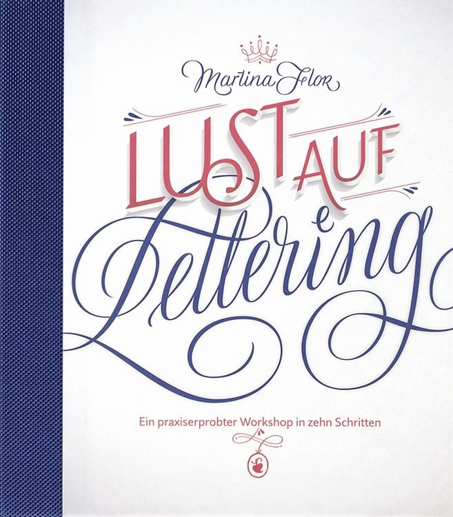Buchcover &raquo;Lust auf Lettering&laquo; von Martina Flor