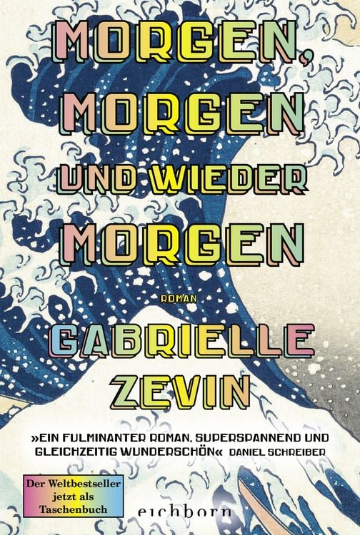 Buchcover &raquo;Morgen, morgen und wieder morgen&laquo; von Gabrielle Zevin