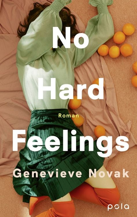 Buchcover &raquo;No Hard Feelings&laquo; von Genevieve Novak