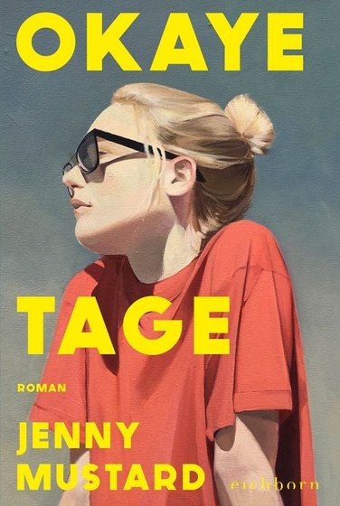 Buchcover &raquo;Okaye Tage&laquo; von Jenny Mustard