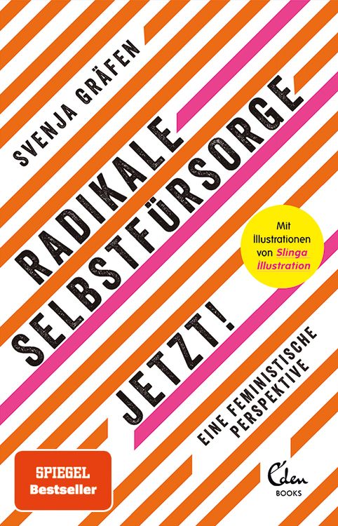 Buchcover &raquo;Radikale Selbstf&uuml;rsorge. Jetzt!&laquo; von Svenja Gr&auml;fen