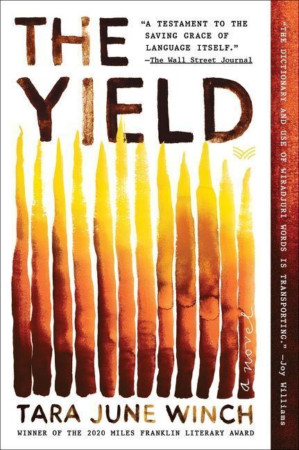 Buchcover &raquo;The Yield&laquo; von Tara June Winch