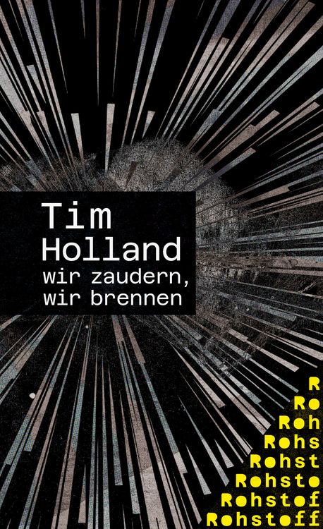 Buchcover &raquo;wir zaudern, wir brennen&laquo; von Tim Holland