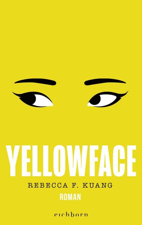 Buchcover &raquo;Yellowface&laquo; von Rebecca F. Kuang