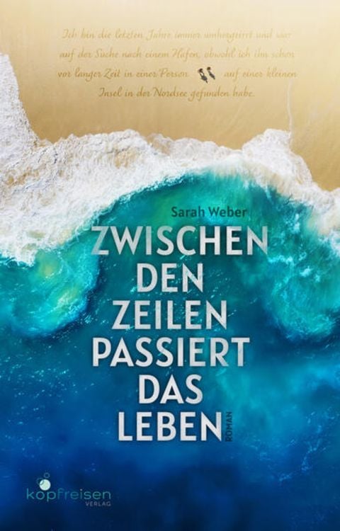 Cover von Zwischen den Zeilen passiert das Leben von Sarah Weber
