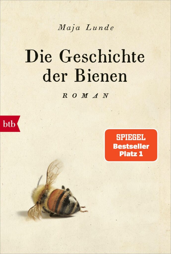 Die Geschichte der Bienen von Lunde, Maja