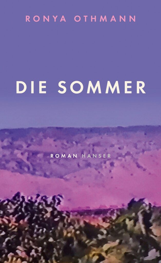 Buchcover &raquo;Die Sommer&laquo; von Ronya Othmann