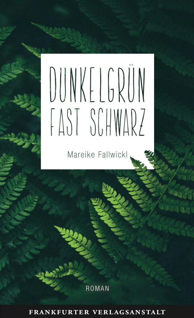 Dunkelgrün fast schwarz von Fallwickl, Mareike