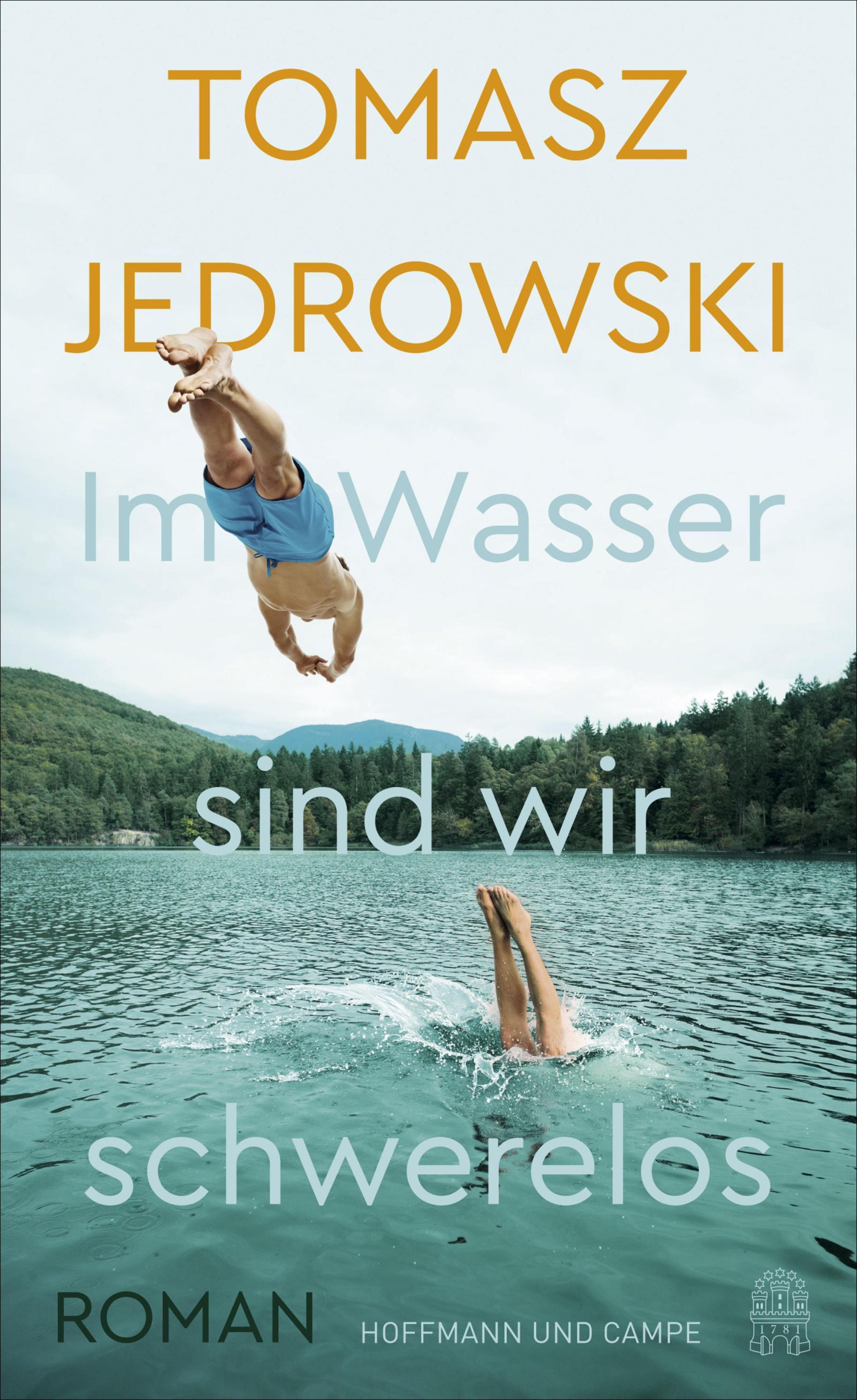 Buchcover &raquo;Im Wasser sind wir schwerelos&laquo; von Tomasz Jedrowski