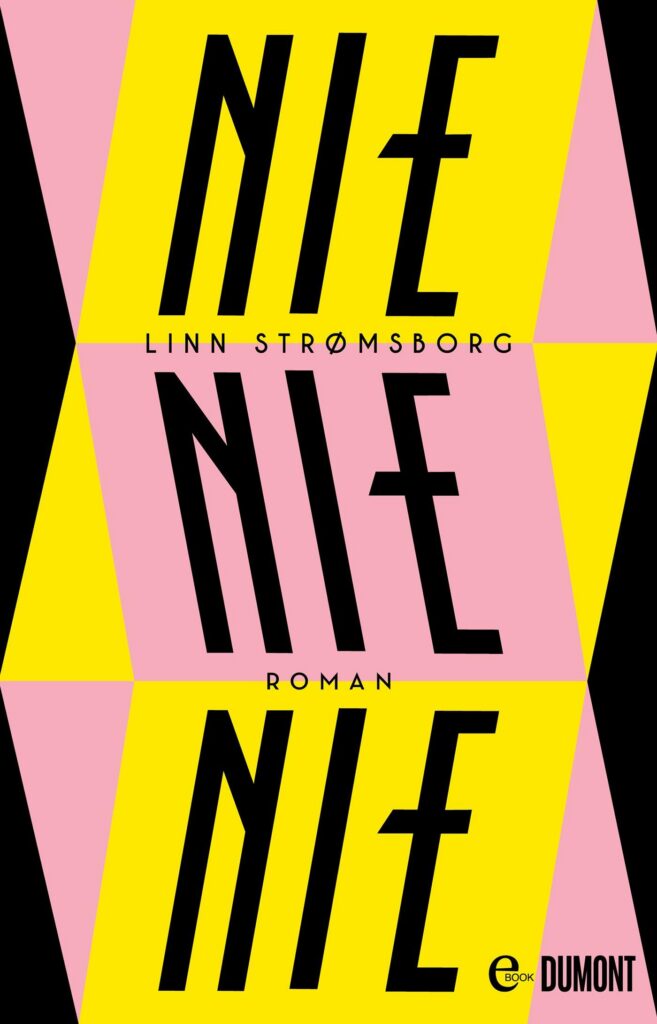 Nie, nie, nie von Strømsborg, Linn