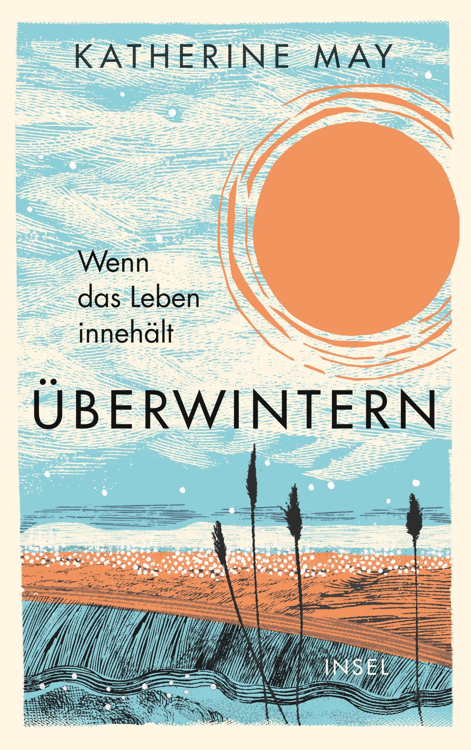 Buchcover &raquo;&Uuml;berwintern&laquo; von Katherine May