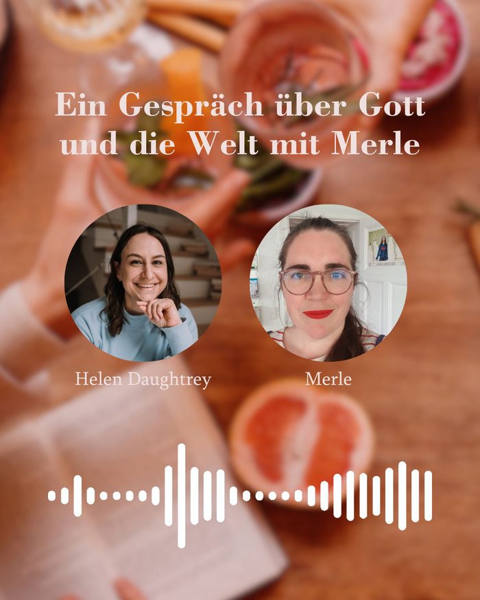 Ein Gespräch über Gott und die Welt mit Merle