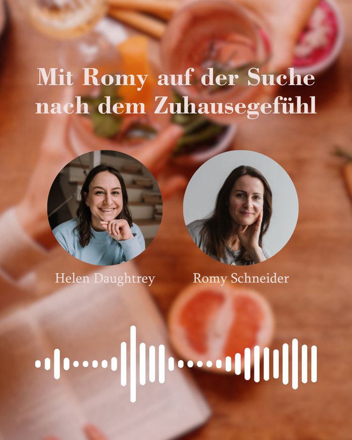 Mit Romy auf der Suche nach dem Zuhausegefühl