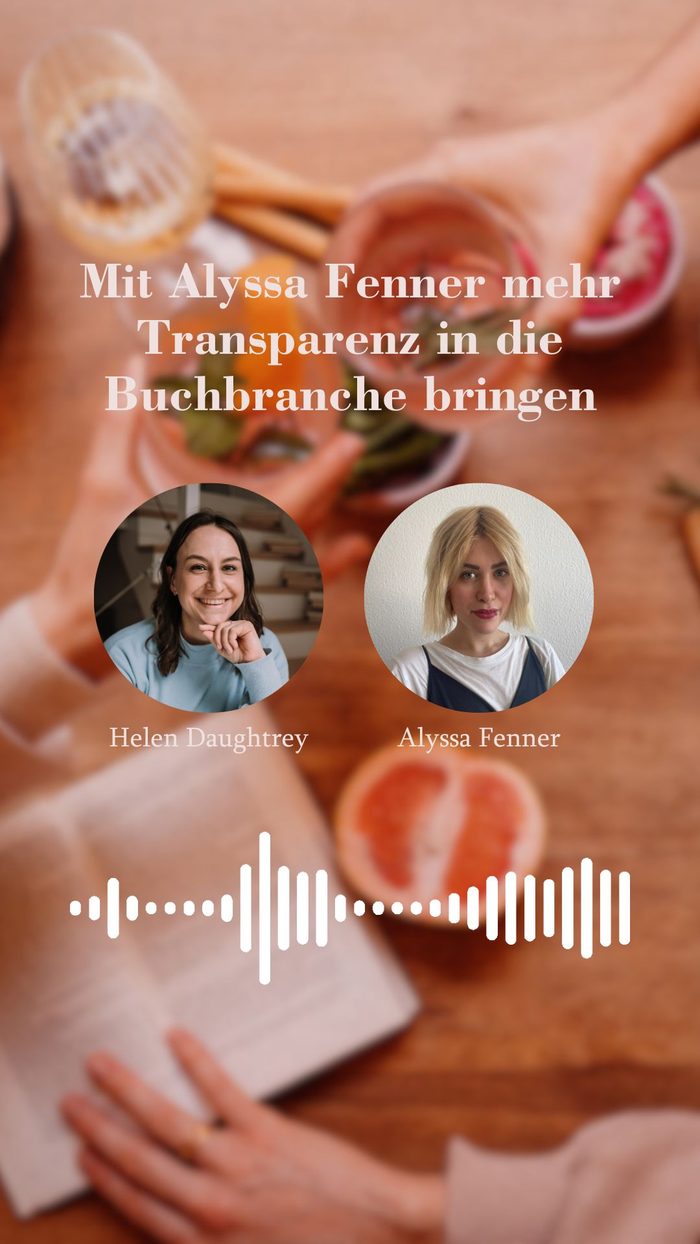 Mit Alyssa Fenner mehr Transparenz in die Buchbranche bringen
