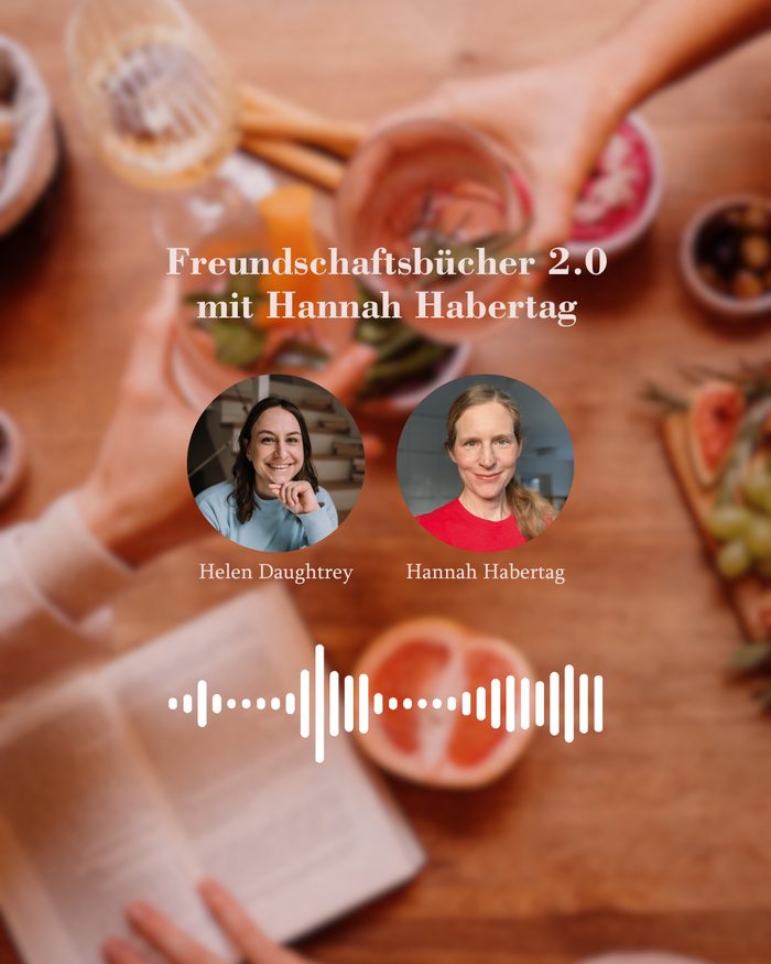 Freundschaftsbücher 2.0 mit Hannah Habertag
