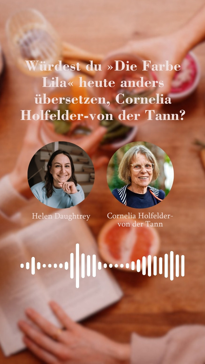 Cornelia Holfelder-von der Tann über »Die Farbe Lila«
