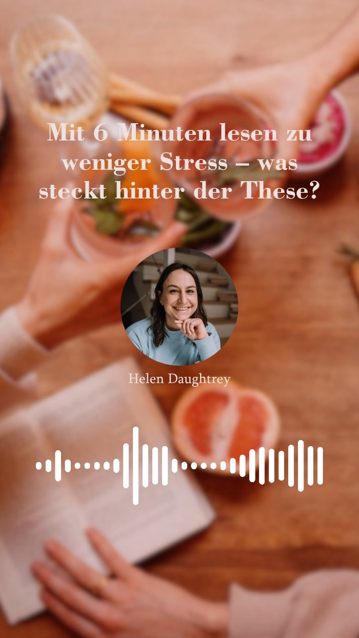 Mit 6 Minuten lesen zu weniger Stress?