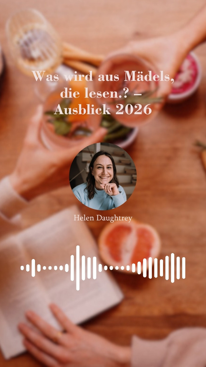 Was wird aus Mädels, die lesen.? Ausblick 2026