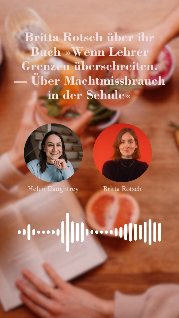 Britta Rotsch über Machtmissbrauch in der Schule