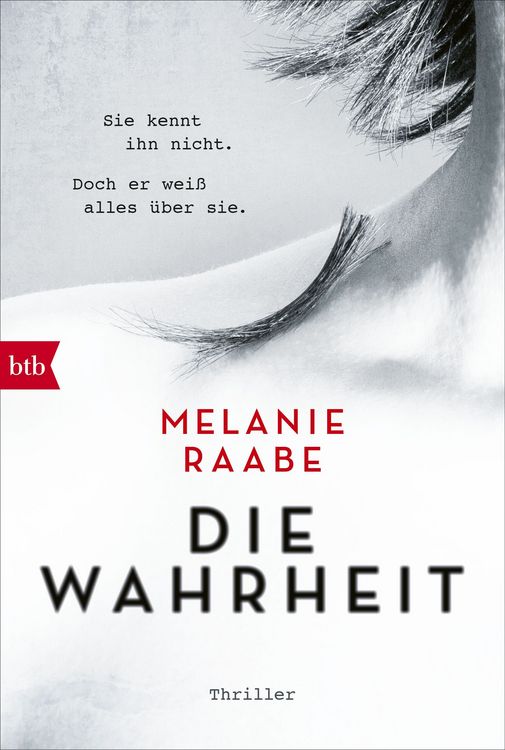 Buchcover &raquo;Die Wahrheit&laquo; von Melanie Raabe