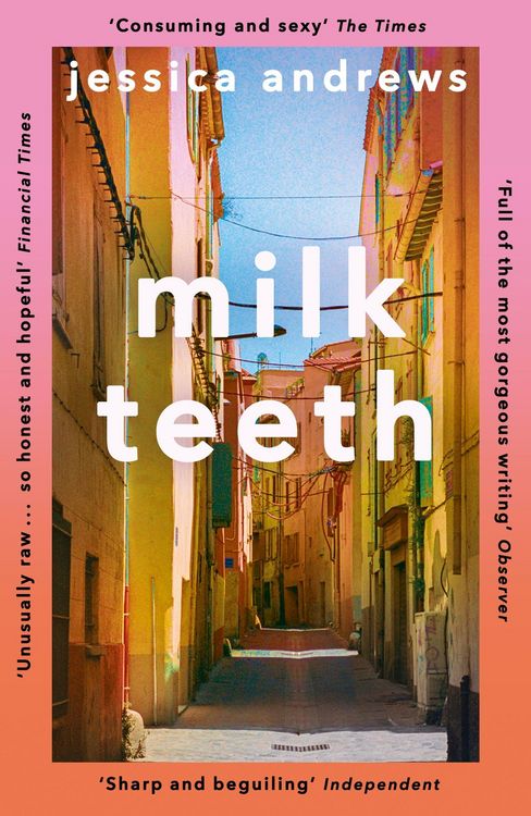 Buchcover &raquo;Milk Teeth&laquo; von Jessica Andrews